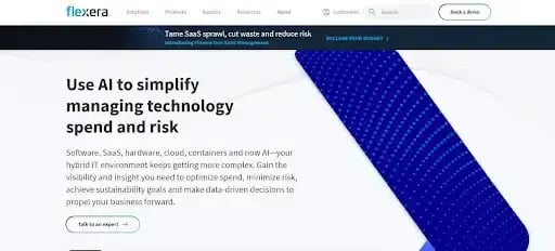 Flexera enterprise platform to manage cloud spend and reduce technology risk.