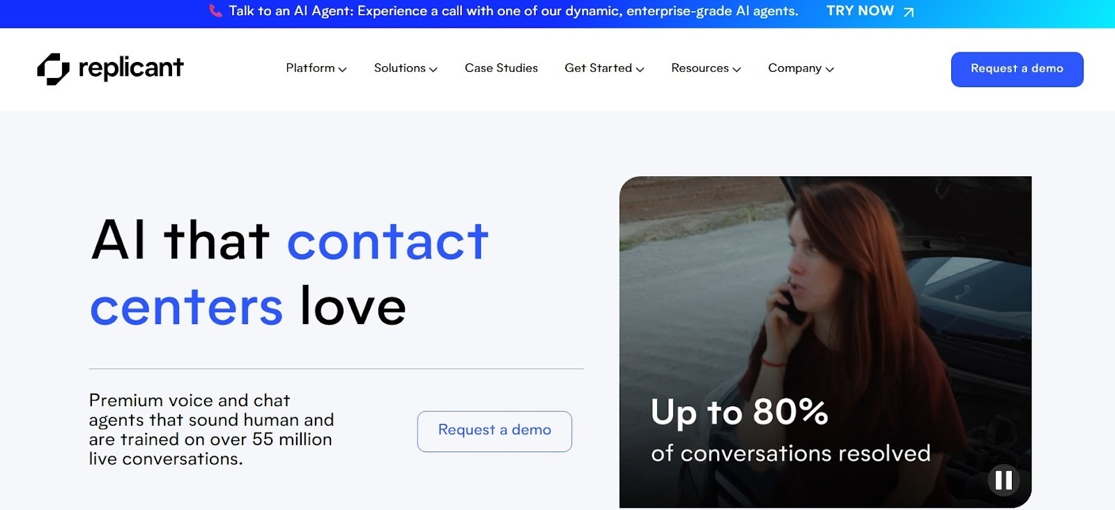 Replicant voice and chat automation platform for handling routine contact center calls.